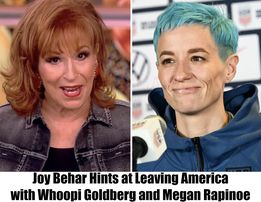 “I Don’t Get Any Respect Either”: Joy Behar to Leave America with Whoopi Goldberg and Megan Rapinoe