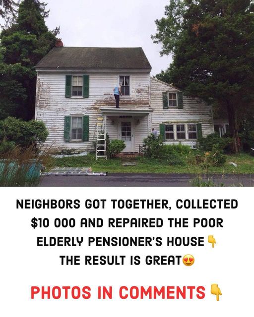 Neighbors got together, collected $10 000 and repaired the poor elderly pensioner’s house