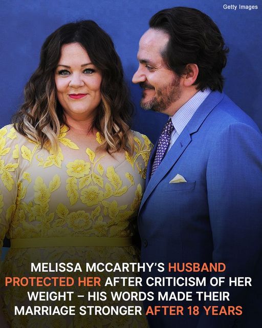 Melissa McCarthy’s Husband of 18 Years Considers Himself a ‘Lucky Fella’ despite Wife being Criticized for Her Weight