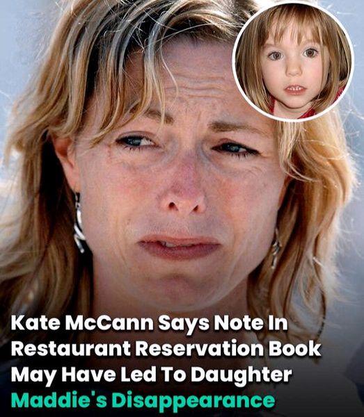 Was a Note in a Restaurant Reservation Book Responsible for Maddie’s Disappearance?