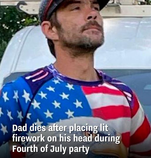 Tragic Accident: Dad Loses Life in Fourth of July Celebration