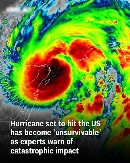 Hurricane set to hit the US has become ‘unsurvivable’ as experts warn of catastrophic impact