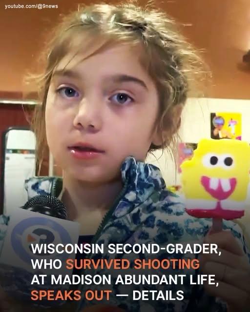 Wisconsin Second-Grader Who Survived Shooting at Madison Abundant Life School Speaks Out – Details