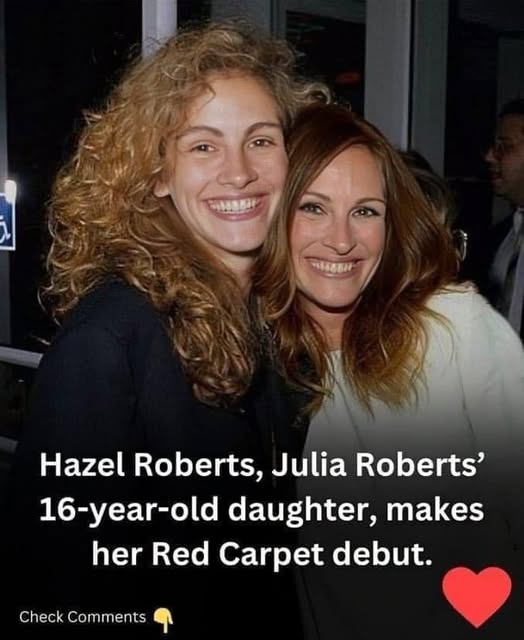 HAZEL ROBERTS, JULIA ROBERTS’ 16-YEAR-OLD DAUGHTER, MAKES HER RED CARPET DEBUT….. Read full story in comment